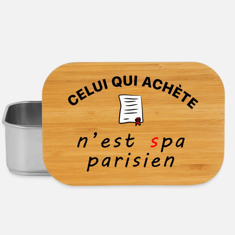 Celui_qui_achete_n-est_spa_parisien - Boîte à goûter - argent