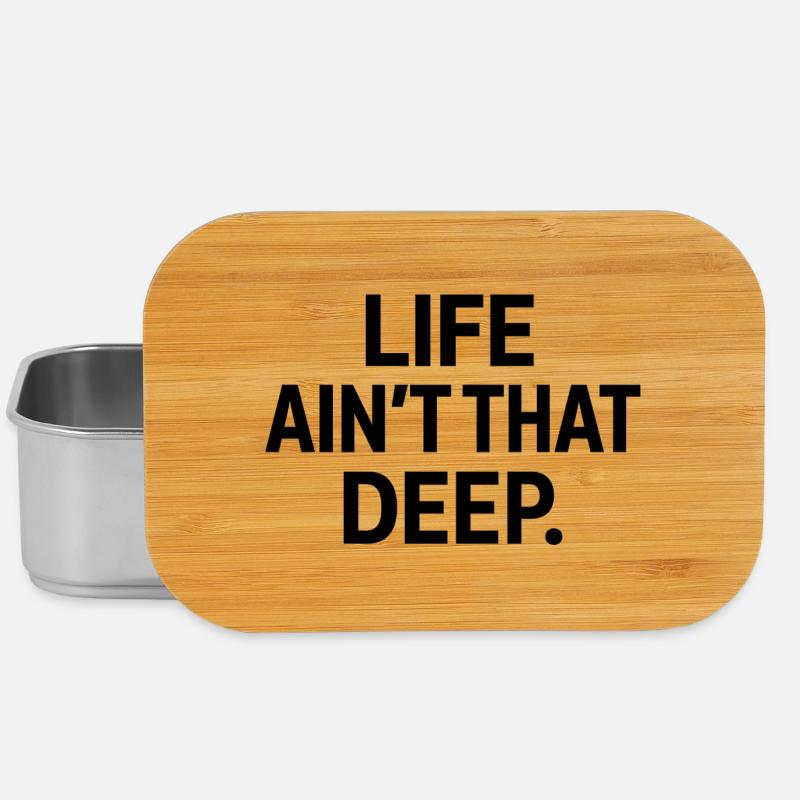 Life Ain’t That Deep – Minimalistisches Bold Text  - Lunch Box - Silber