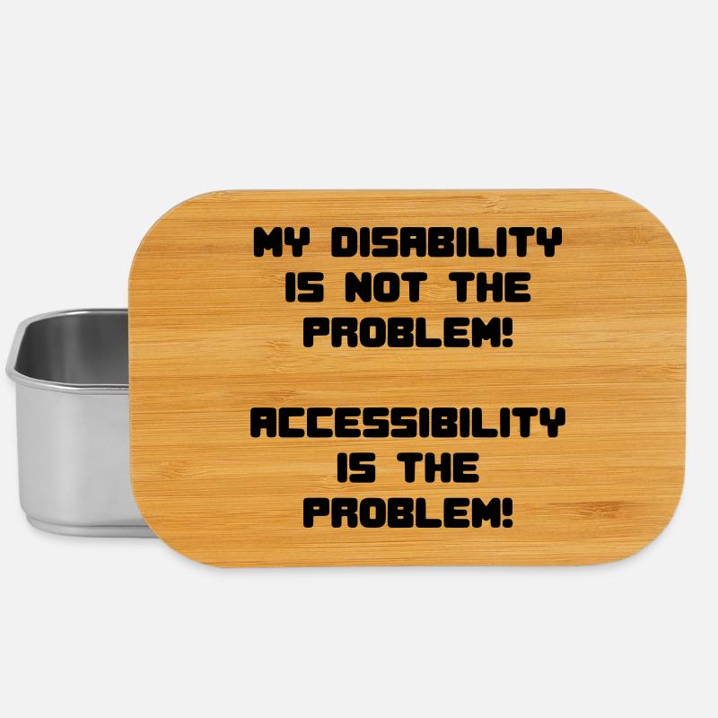 Disability not a problem but inaccessibility * - Lunch Box - silver