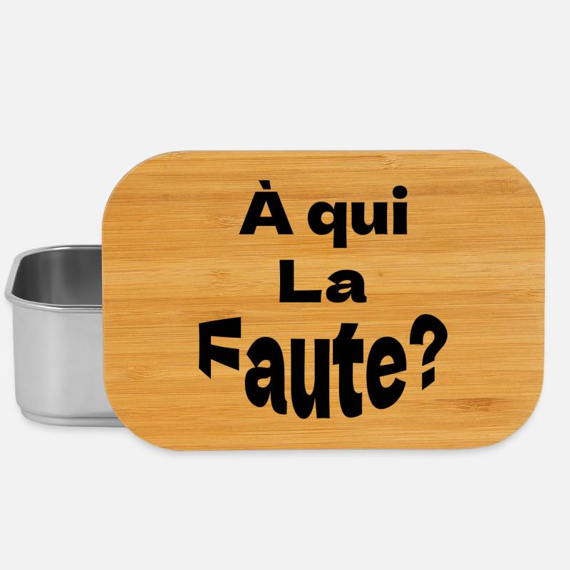 À qui la faute - Boîte à goûter - argent