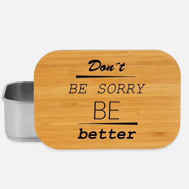 Don’t be sorry, be better - Lunch Box - Silber