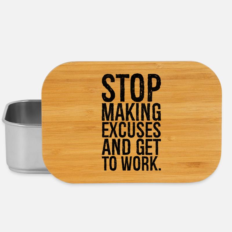 stop making excuses and get to work - Lunch Box - silver