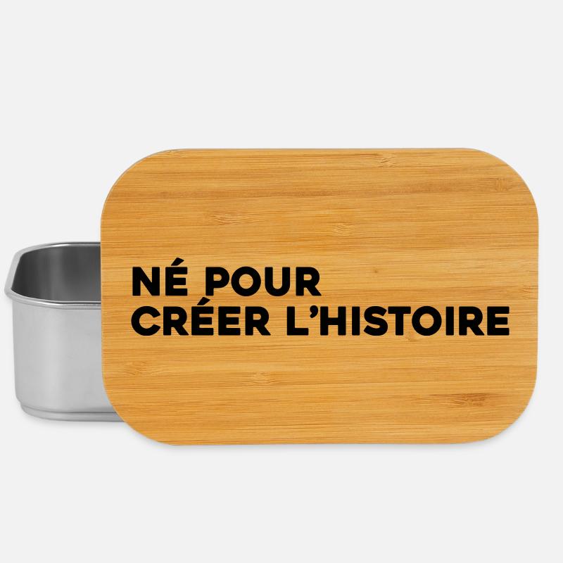 Né pour créer l'histoire - Citation Motivation - Boîte à goûter - argent