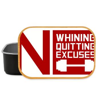No Whining No Quitting No Excuses Gym Motivation - Lunch Box - Schwarz - Vorne