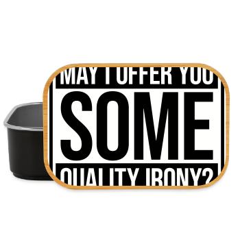 May I Offer You Some Quality Irony Lustiger Spruch - Lunch Box - Schwarz - Vorne