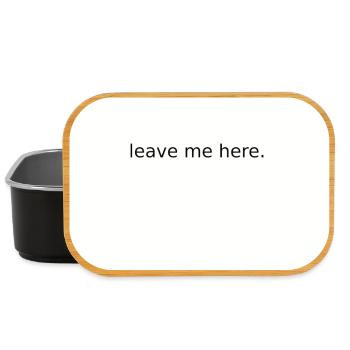 Leave Me Here Minimal Statement Shirt - Lunch Box - Schwarz - Vorne