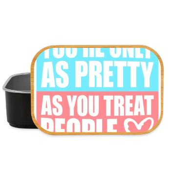 You're Only As Pretty As You Treat People Ehrlich - Lunch Box - Schwarz - Vorne