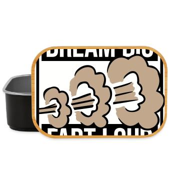 Dream Big Fart Loud Lustig Motivational Spruch - Lunch Box - Schwarz - Vorne