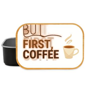 But First, Coffee Spruch Design - Lunch Box - Schwarz - Vorne