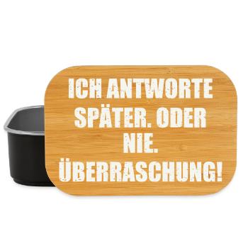 ICH ANTWORTE SPÄTER. ODER NIE. ÜBERRASCHUNG - Lunch Box - Schwarz - Vorne