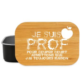 Un prof à toujours raison - Boîte à goûter - noir - Devant