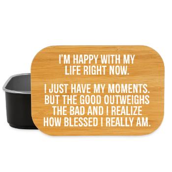 I'm happy with my life right now I just have my - Lunch Box - black - Front