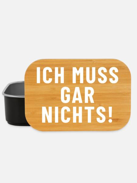 Ich muss gar nichts! - Lunch Box - Schwarz