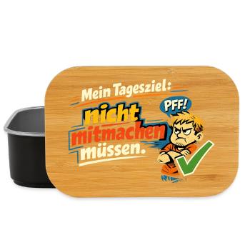 Mein Tagesziel: nicht mitmachen müssen. - Lunch Box - Schwarz - Vorne