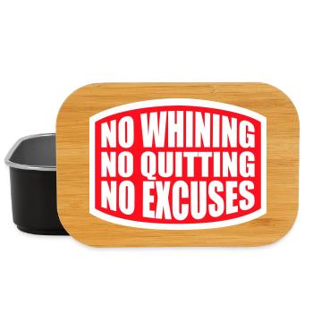 No Whining No Quitting No Excuses Gym Motivation - Lunch Box - Schwarz - Vorne