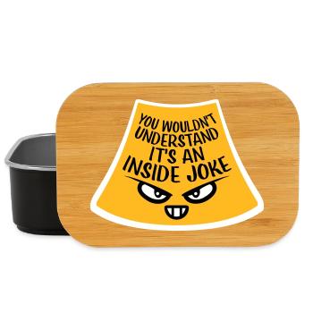 You Wouldn't Understand It's An Inside Joke Spruch - Lunch Box - Schwarz - Vorne
