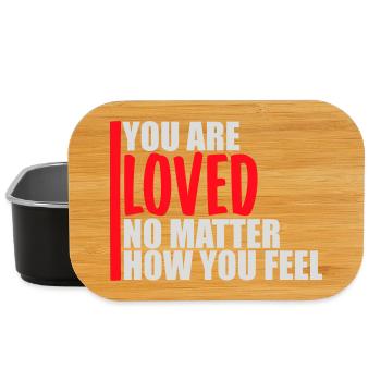 You Are Loved No Matter How You Feel Compassion - Lunch Box - black - Front