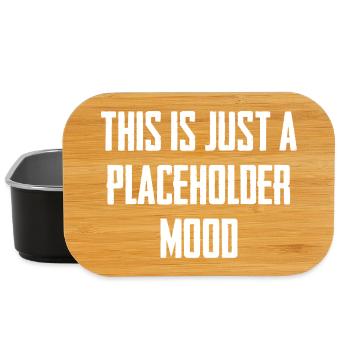 This Is Just A Placeholder Mood - Lunch Box - black - Front