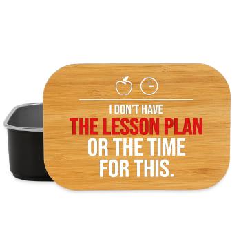 No Time For This Lesson Plan - Lunch Box - black - Front