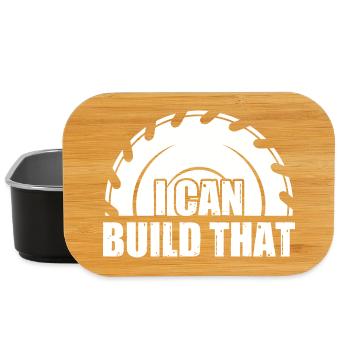 I can build that Woodworking Tischler Schreiner - Lunch Box - Schwarz - Vorne