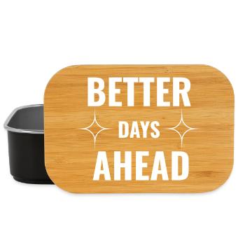 Jours meilleurs à venir Typographie motivationnelle minimale - Boîte à goûter - noir - Devant