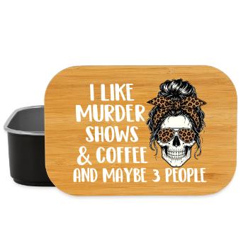 Murder Shows Coffee Maybe 3 People Funny - Lunch Box - black - Front