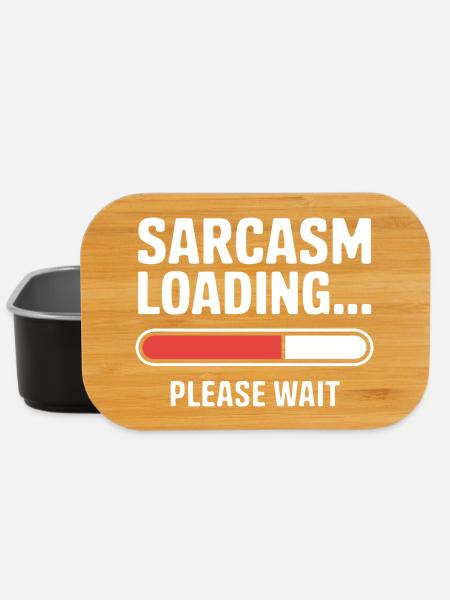 Sarcasm Loading Funny Saying Sarcastic Quote Gift - Lunch Box - black