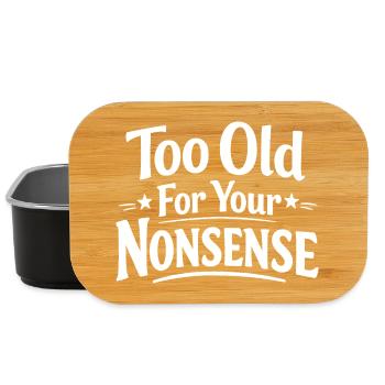 Trop vieux pour tes bêtises, grand-père drôle, grand-mère - Boîte à goûter - noir - Devant