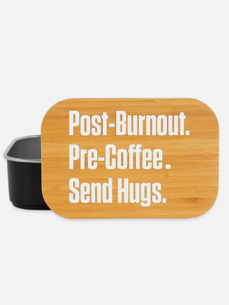 Post-Burnout Pre-Coffee Send Hugs - Lunch Box - black