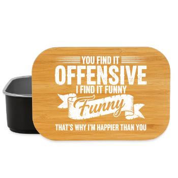 Sarcastic Offensive Happy Feeling Quote - Lunch Box - black - Front