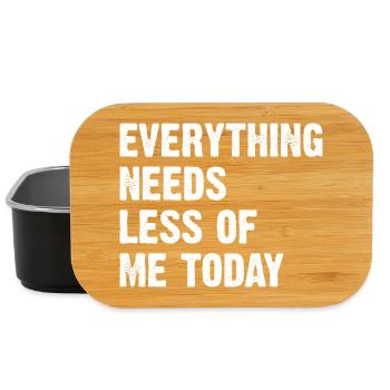 Everything Needs Less Of Me Today - Lunch Box - Schwarz - Vorne