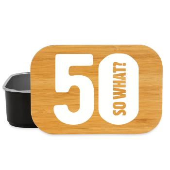 50 so what? Not so bad - birthday - Lunch Box - black - Front