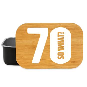 70 so what? Not so bad - birthday - Lunch Box - black - Front