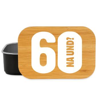 60 na und? Gar nicht so schlimm - Geburtstag - Lunch Box - Schwarz - Vorne