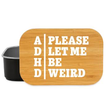 ADHD Please let me be weird - Statement Design - Lunch Box - Schwarz - Vorne