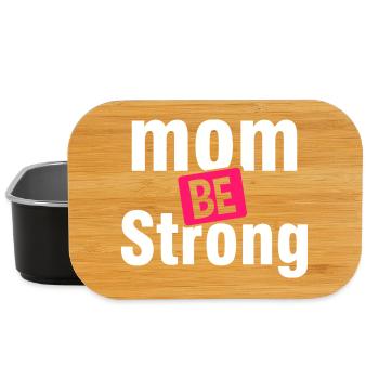 Be Strong Mom Empowerment Shirt - Lunch Box - Schwarz - Vorne