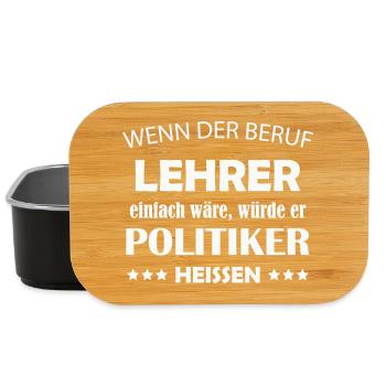 Lehrer vs Politiker Spruch Shirt - Lunch Box - Schwarz - Vorne