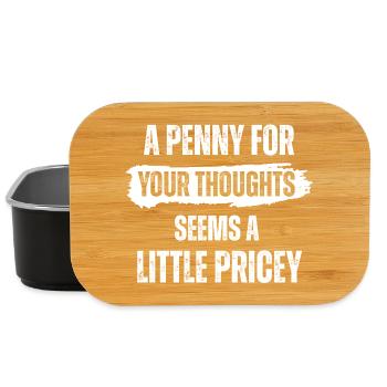 A Penny for Your Thoughts Seems A Little Pricey - Lunch Box - black - Front