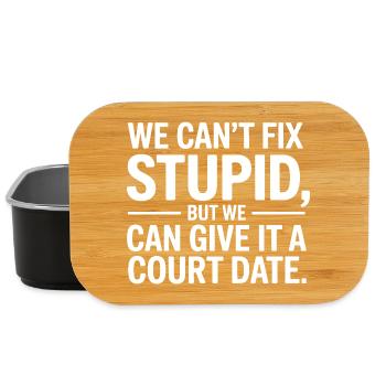Nous ne pouvons pas réparer la stupidité, mais nous pouvons lui donner un tribunal - Boîte à goûter - noir - Devant