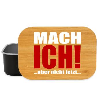 Mach ich aber jetzt nicht - Lunch Box - Schwarz - Vorne
