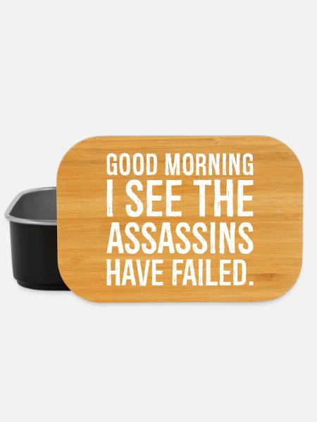 good morning I see the assassins have failed - Lunch Box - black