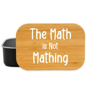 the math is not mathing - Boîte à goûter - noir - Devant