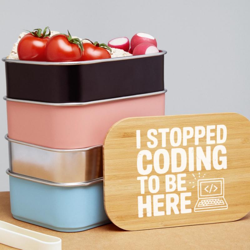 I Stopped Coding To Be Here Lunch Box