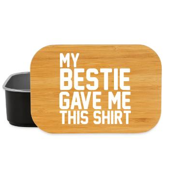 Meine beste Freundin hat mir dieses Shirt lustiges Bestie-Geschenk gemacht - Lunch Box - Schwarz - Vorne