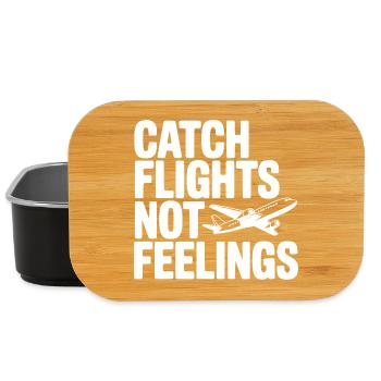 Catch Flights Not Feelings - Lunch Box - black - Front