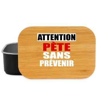 Attention Pète sans prévenir - Boîte à goûter - noir - Devant