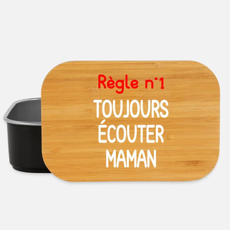 Citation Maman Toujours Écouter - Boîte à goûter - noir
