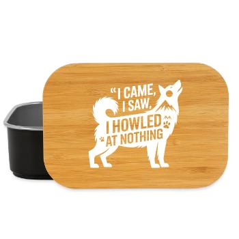 Howling Dog Humor Husky Quote - Lunch Box - black - Front