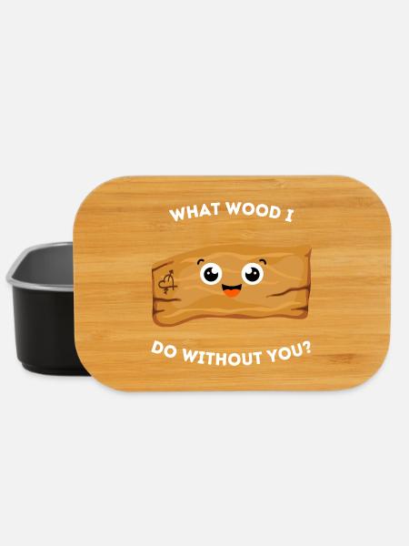 Entzückendes Wortspiel - Welches Holz mache ich ohne dich - Lunch Box - Schwarz