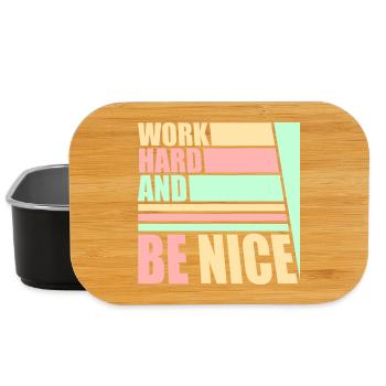 Work Hard Be Nice Motivation Positive Spirit Quote - Lunch Box - black - Front